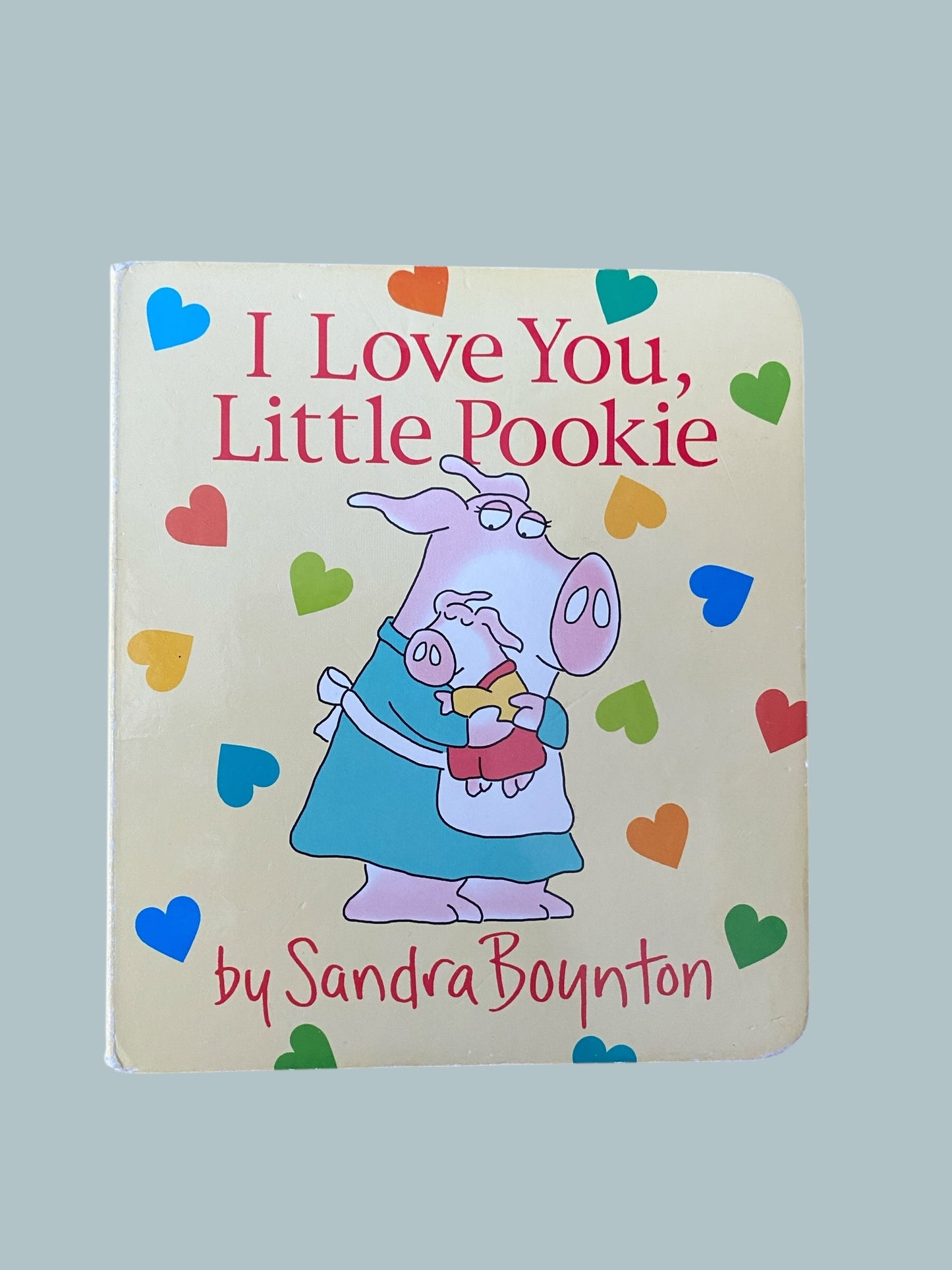 I love you Little Pookie by Sandra Boynton