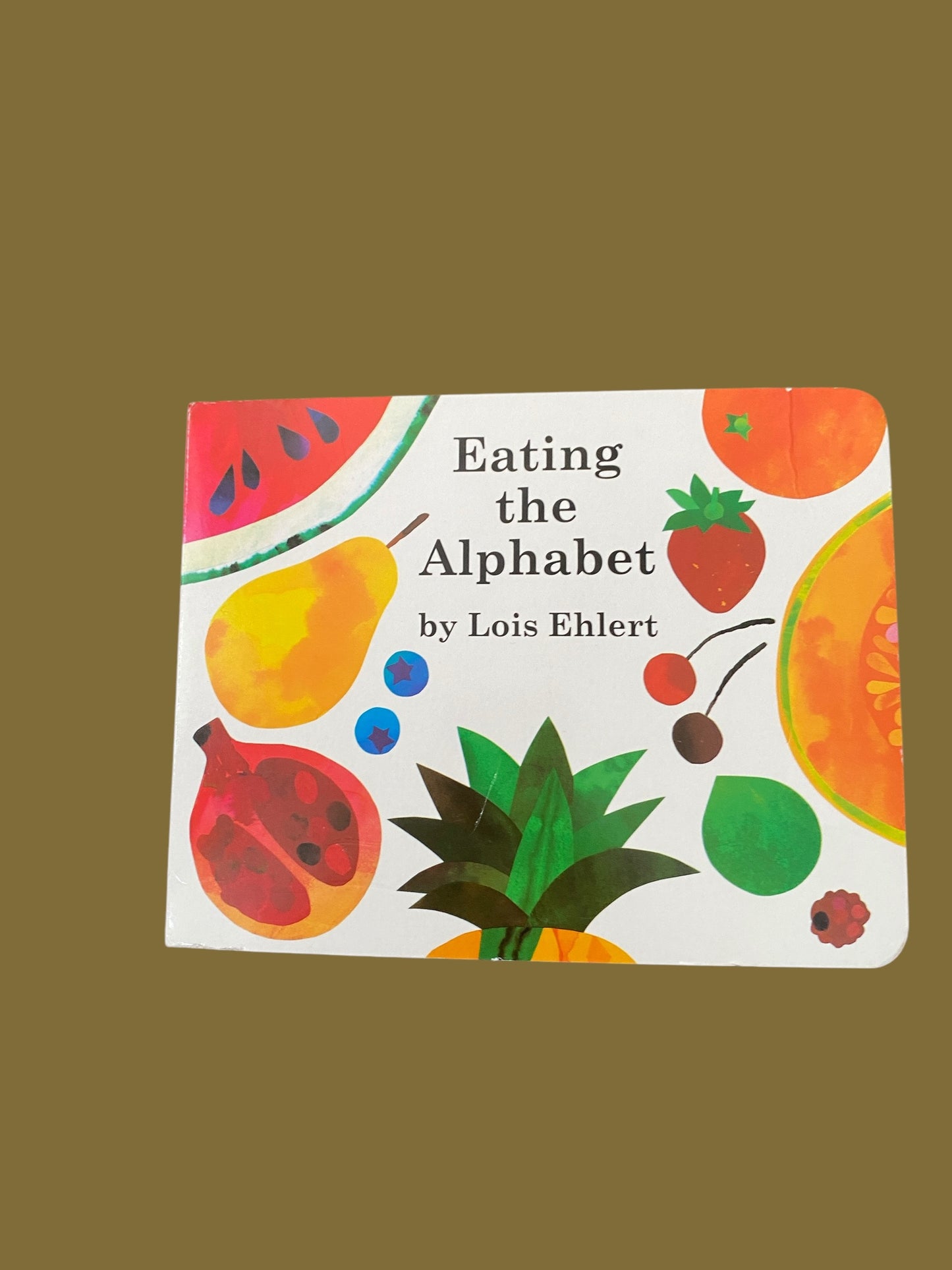 Eating the Alphabet by Lois Ehlert