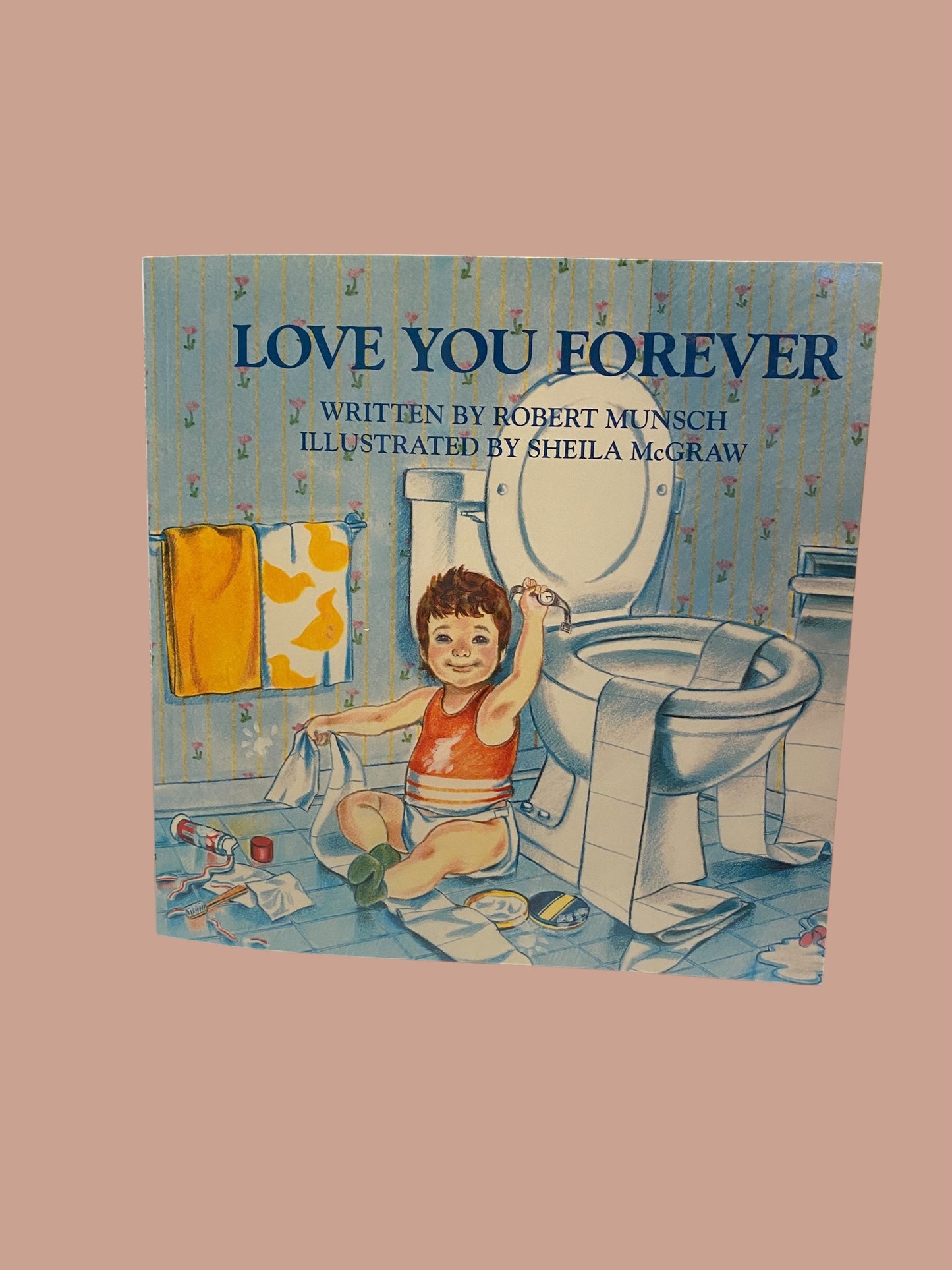 Love You Forever by Robert Munch
