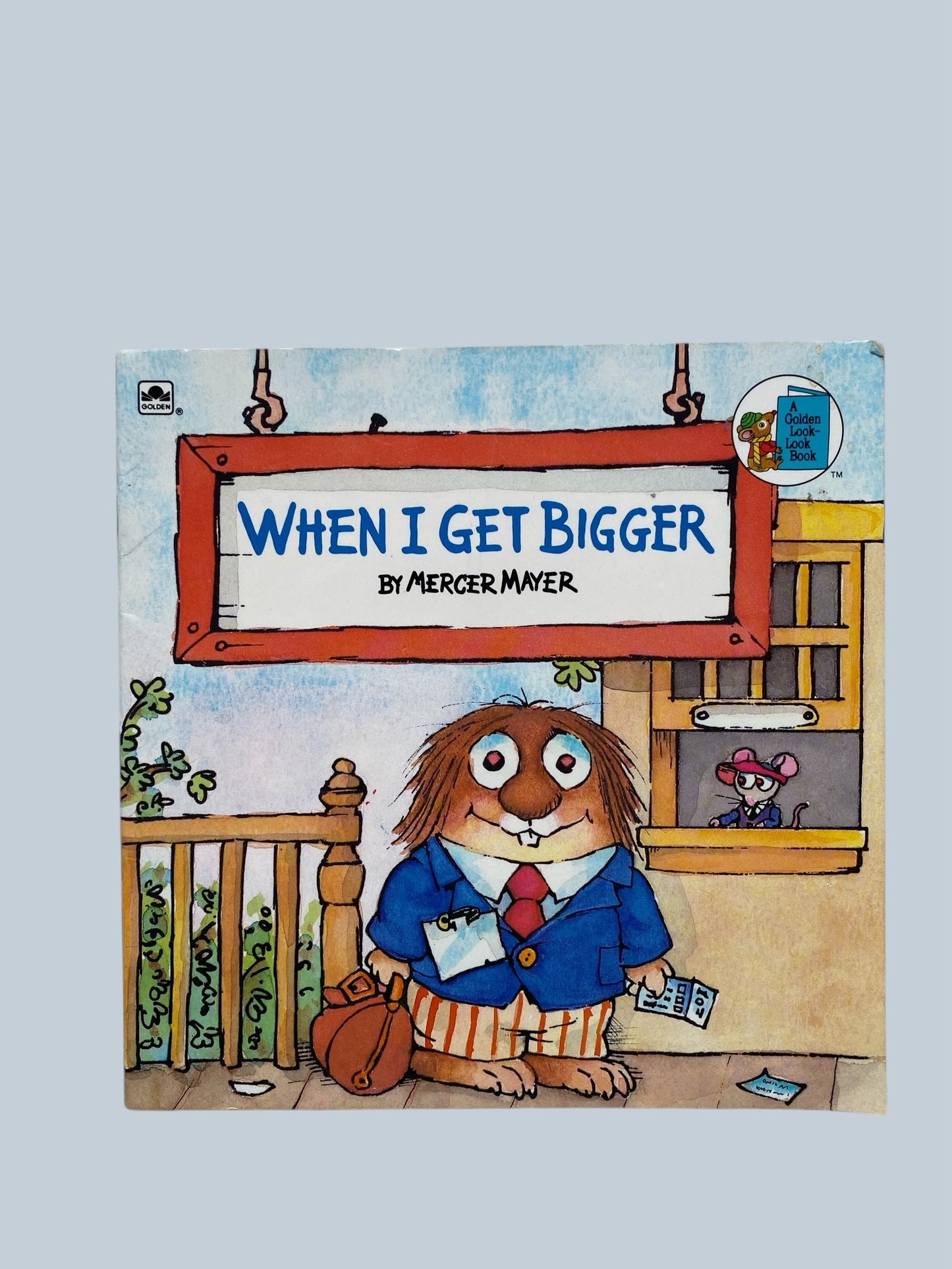 When I get bigger by Mercer Mayer