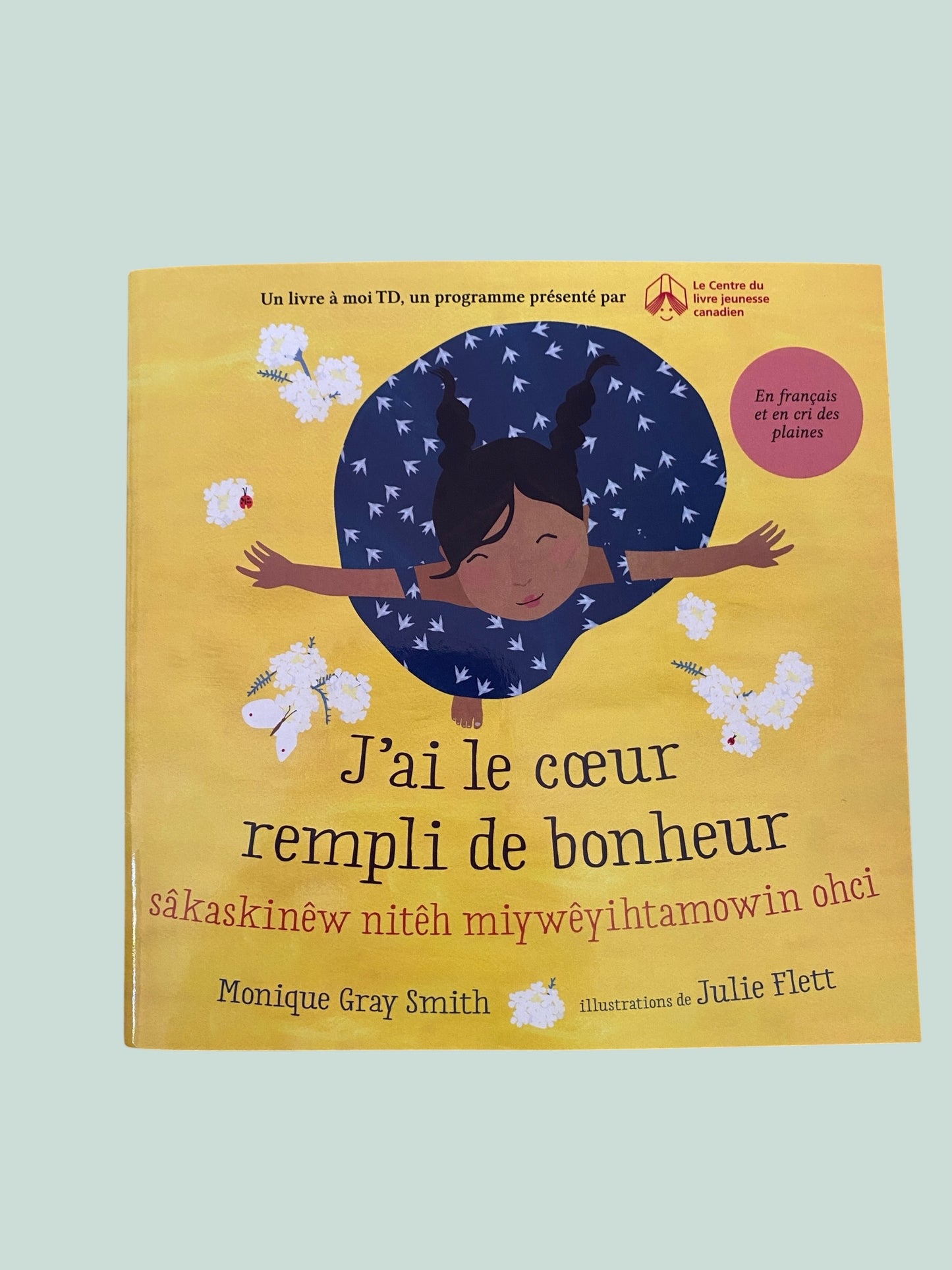 FRENCH + CREE J'ai le coeur rempli de bonheur