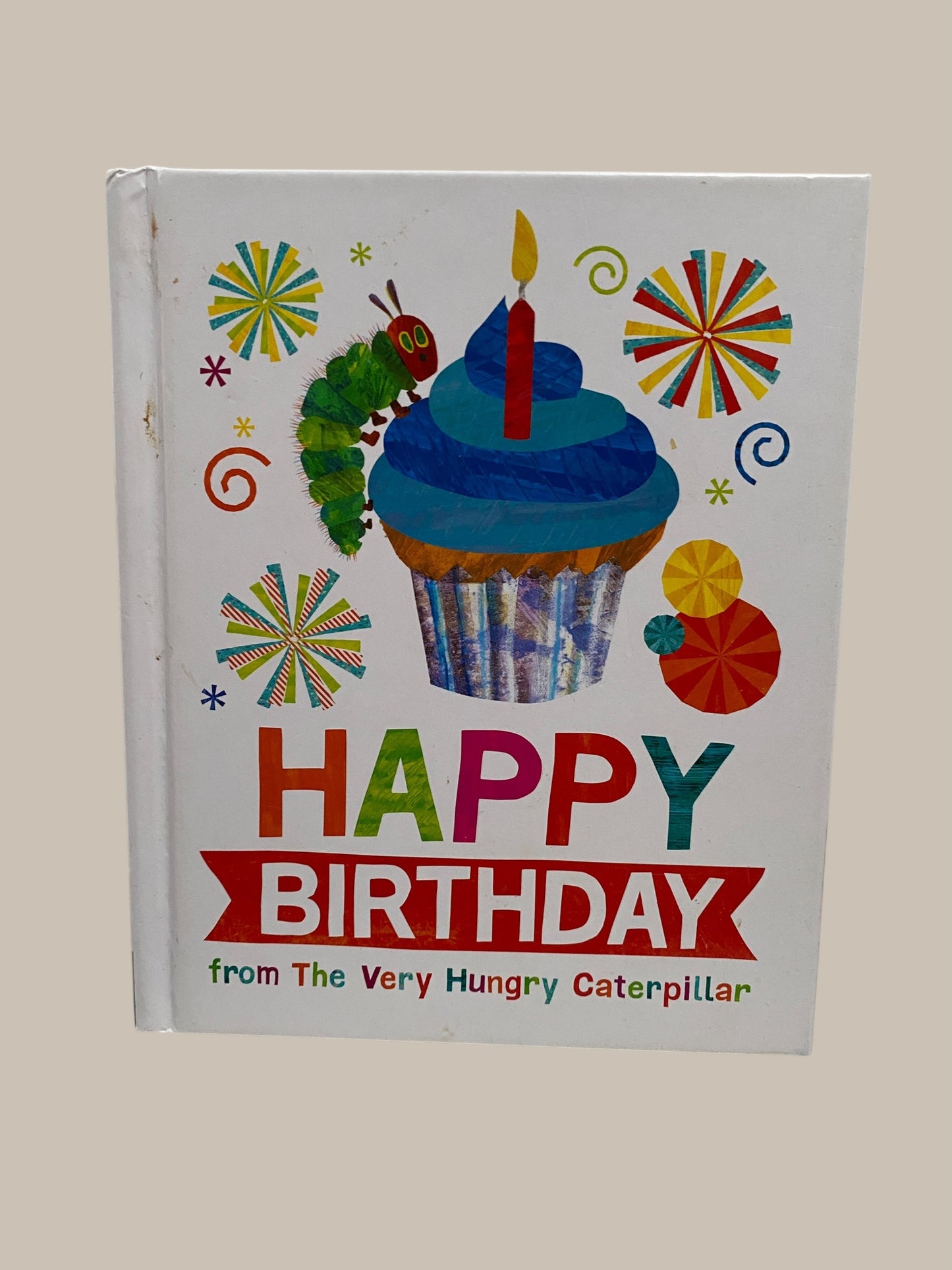 Happy Birthday from the very hungry caterpillar