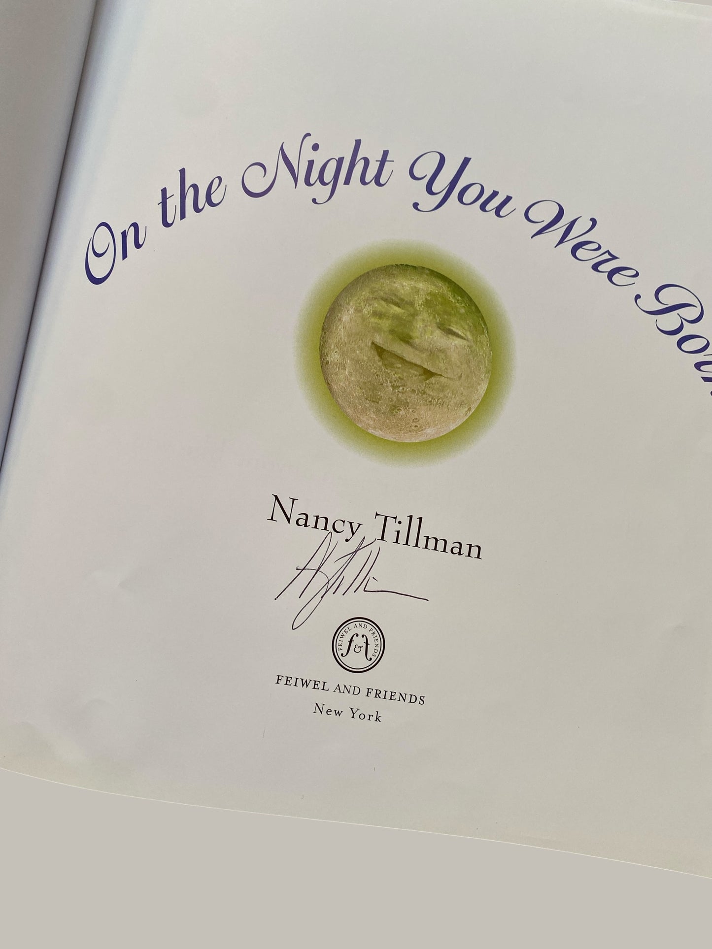 On the night you were born by Nancy Tillman - signed by author