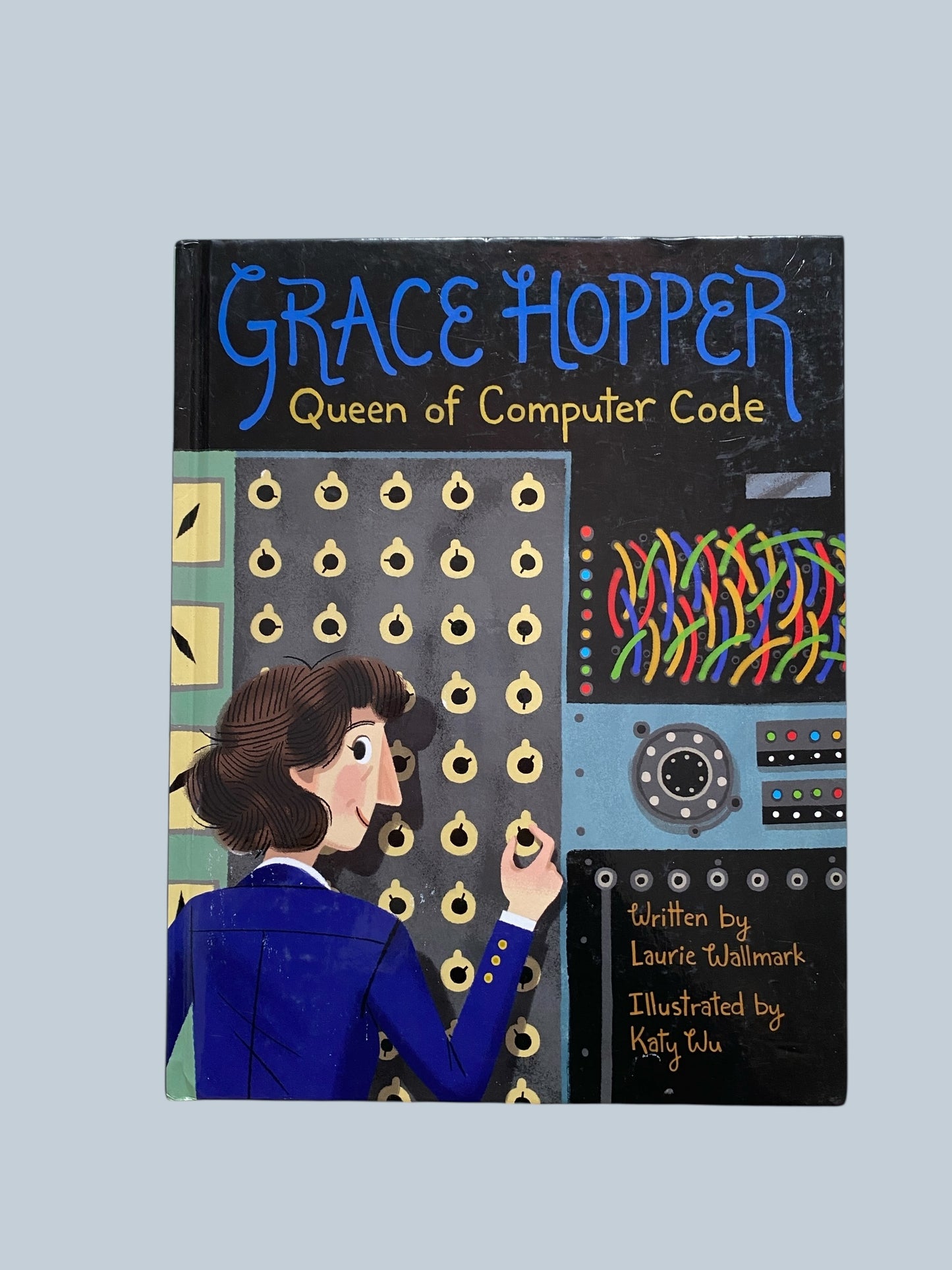 Grace Hopper - Queen of Computer Code