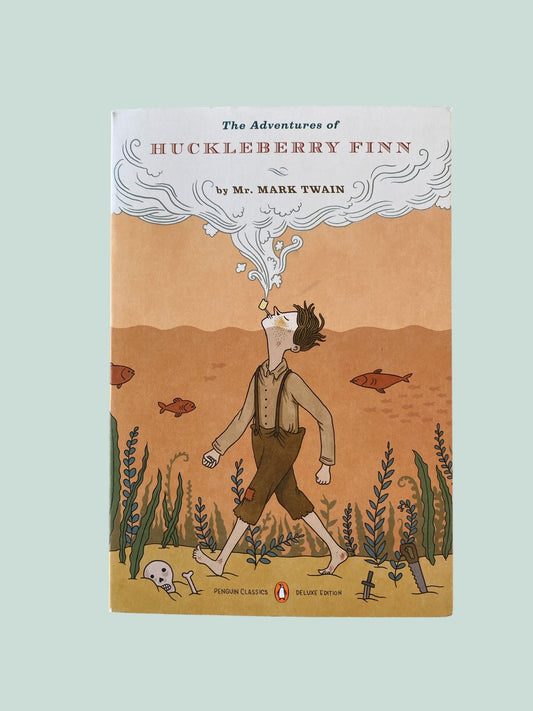 Huckleberry Finn by Mark Twain