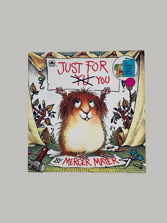 Just for you by Mercer Mayer