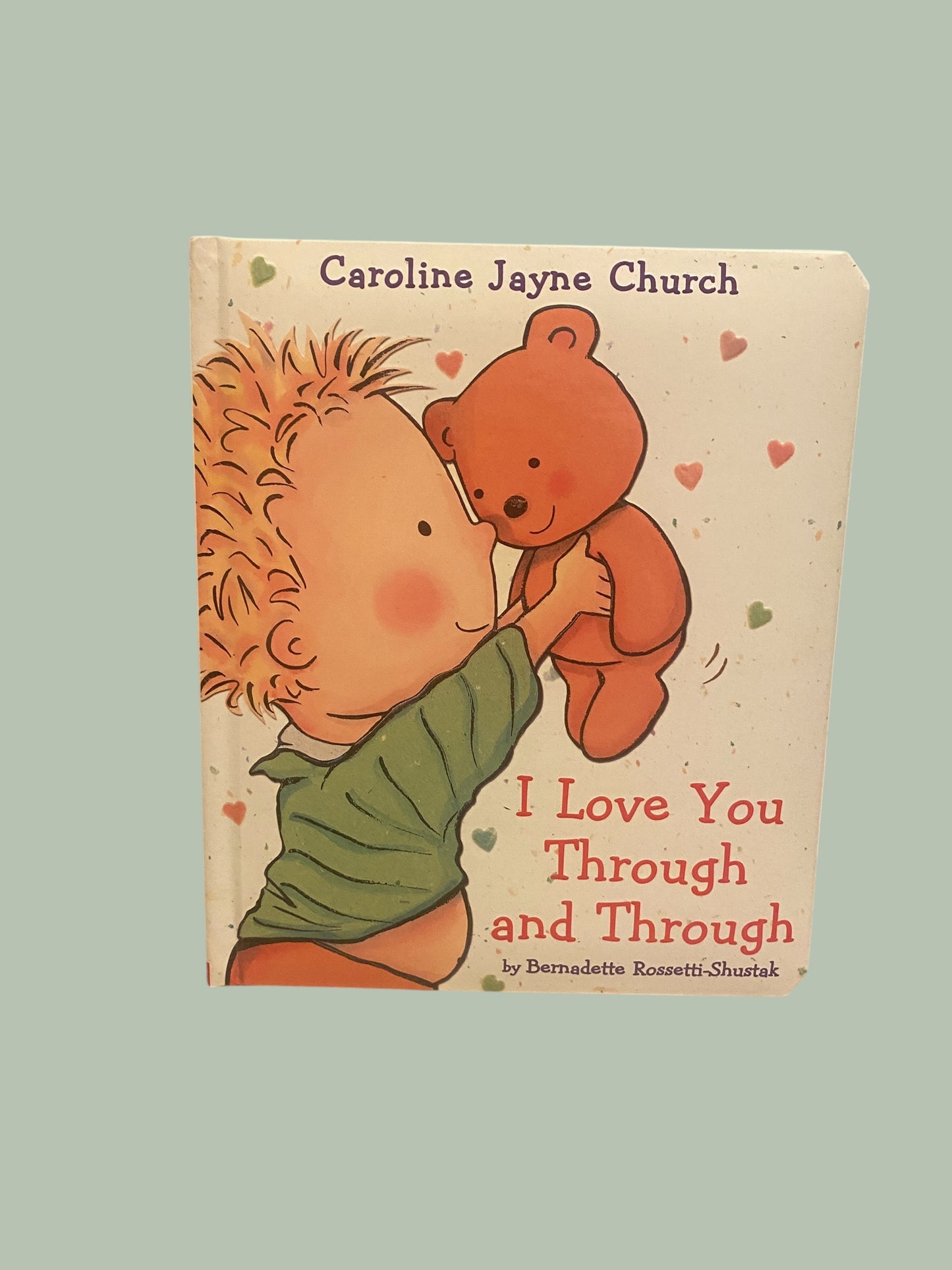 I love you through and through