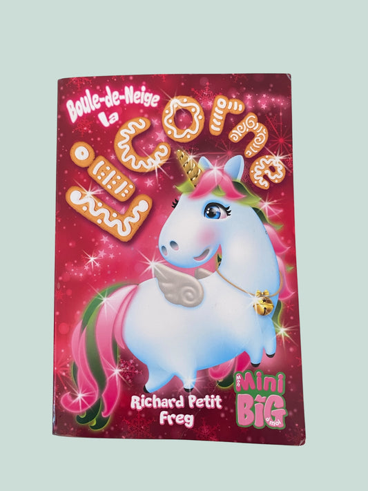 FRENCH Mon Mini Big à moi- boule-de neige la licorne