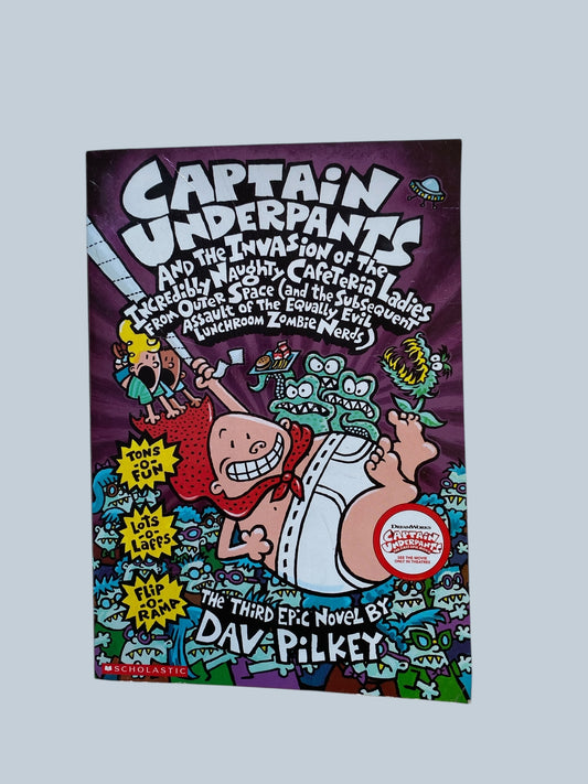 Captain Underpants and the Invasion of the Incredibly naughty Cafeteria Ladies