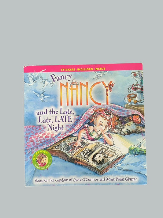 2-in-1 books Fancy Nancy and the Sensational Babysitter and the Late Late Late Night
