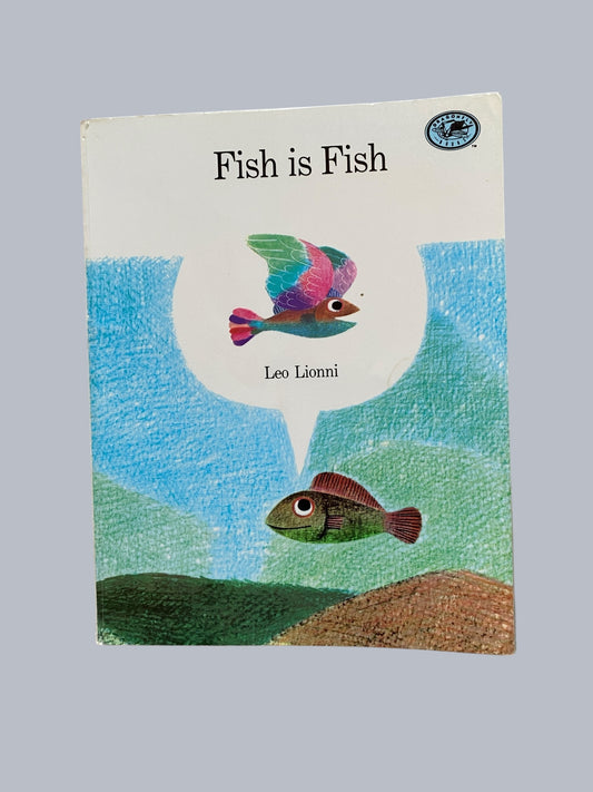 Fish is Fish by Leo Lionni