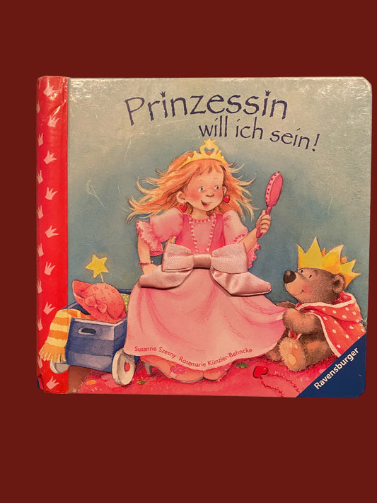 GERMAN - Prinzessin will ich sein
