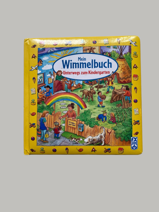 GERMAN Mein Wimmelbuch - Unterwegs zum Kindergarten