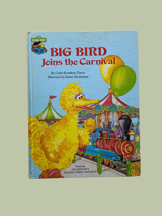 Big bird joins the carnival - Sesame Street