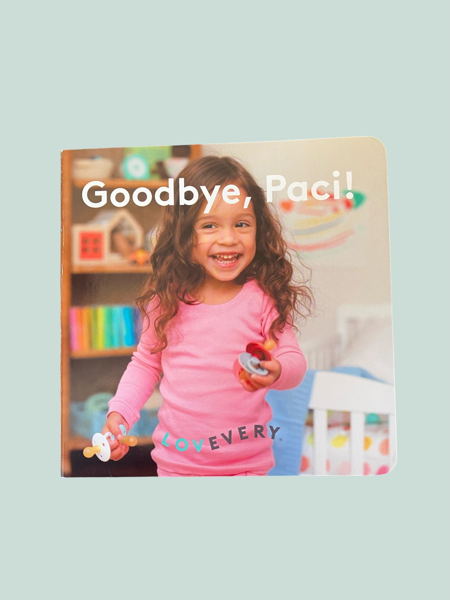 Goodbey Paci | Lovevery