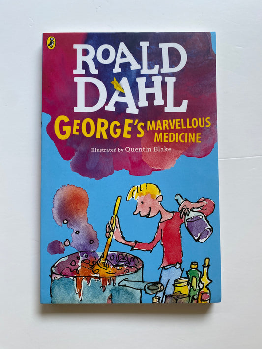 George’s Marvellous Medicine | Roald Dahl