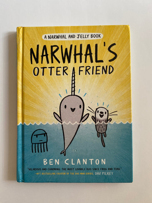 Narwhal’s Otter Friend | Ben Clanton