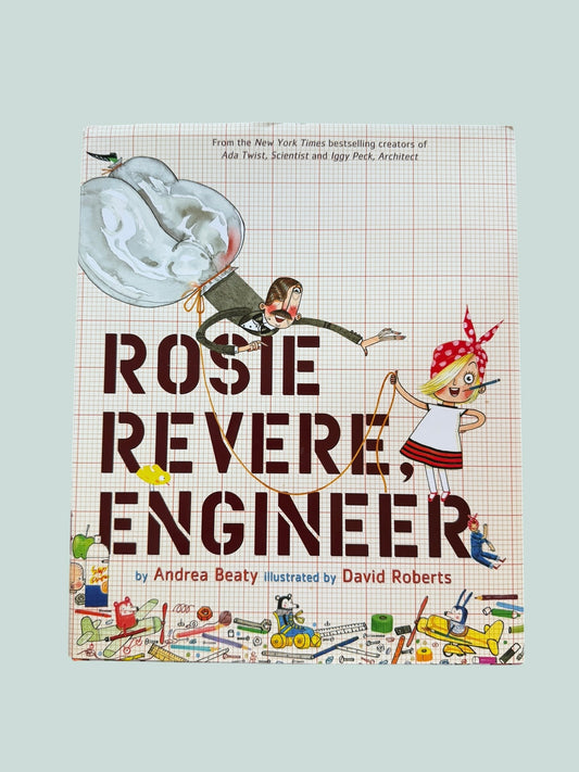 Rosie Revere, Engineer