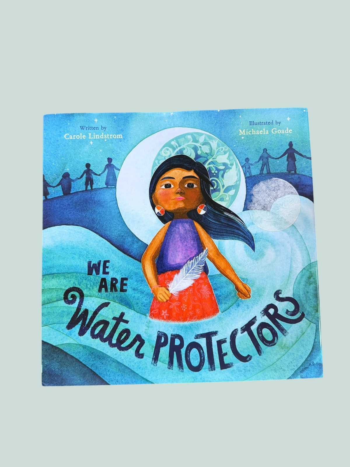 We are the Water Protectors