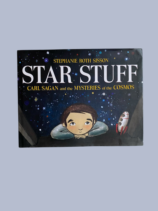 Star Stuff: Carl Sagan And The Mysteries Of The Cosmos