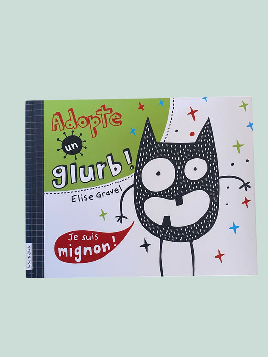 FRENCH Adopte un glurb!