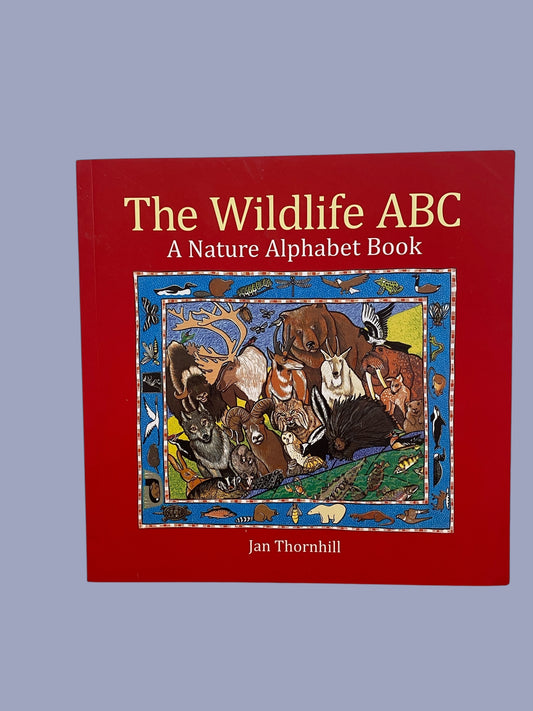 The Wildlife ABC - A Nature Alphabet Book