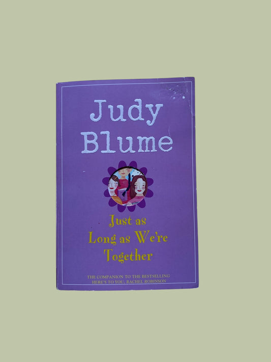Just as long as we’re together - Judy Blume