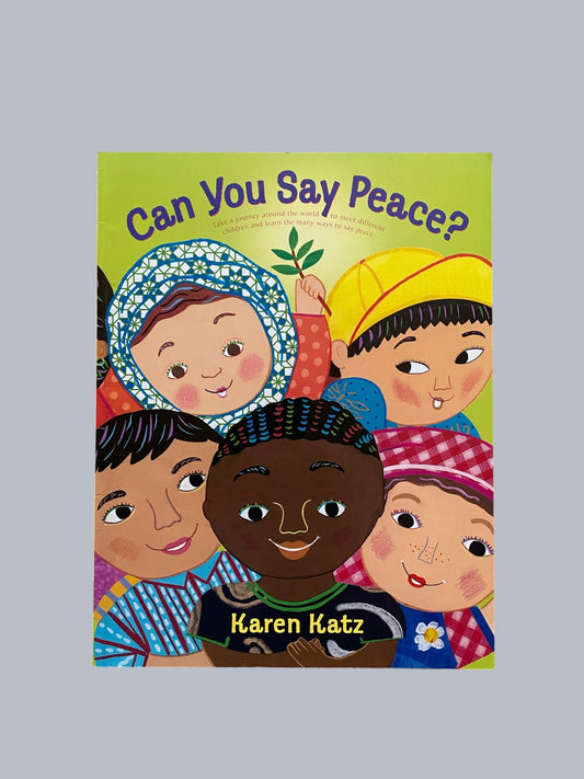 Can you say peace? by Karen Katz