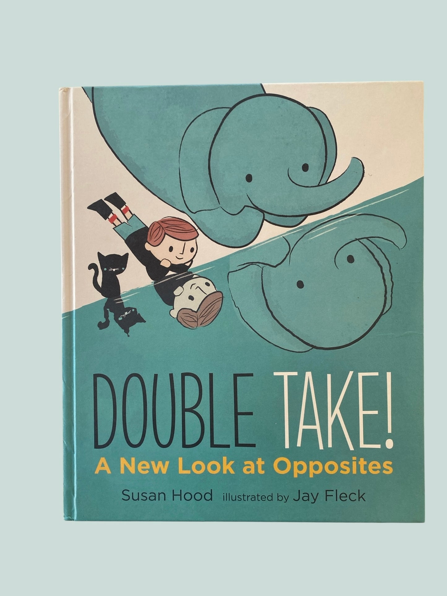 Double Take - A New Look at Opposites
