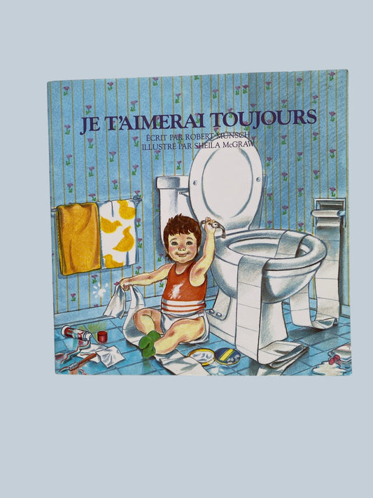 FRENCH Je t'aimerai toujours by Robert Munch