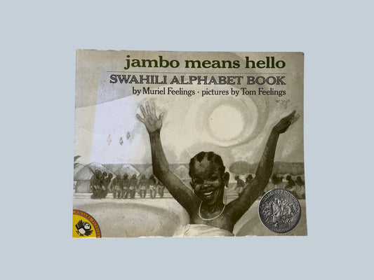 Jambo means Hello - Swahili Alphabet Book