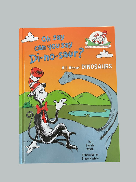 Oh say can you say Di-no-saur?