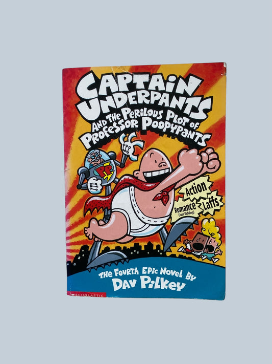 Captain Underpants and the Perilous Plot of Professor Poopypants
