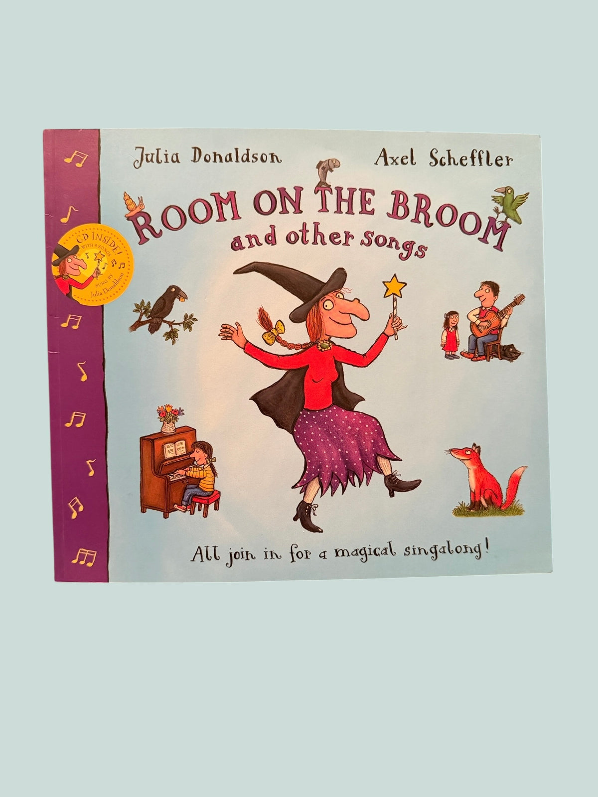 Room on the broom and other songs - Julia Donaldson song book + CD