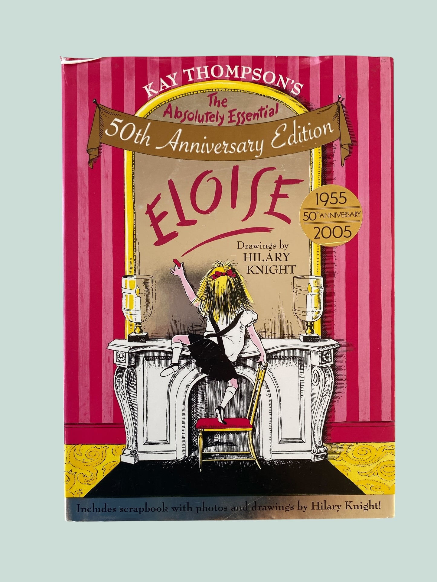 Eloise by Kay Thompson