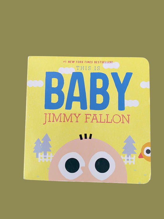 This is Baby by Jimmu Fallon