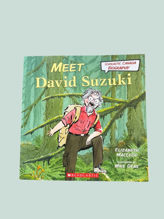 Meet David Suzuki