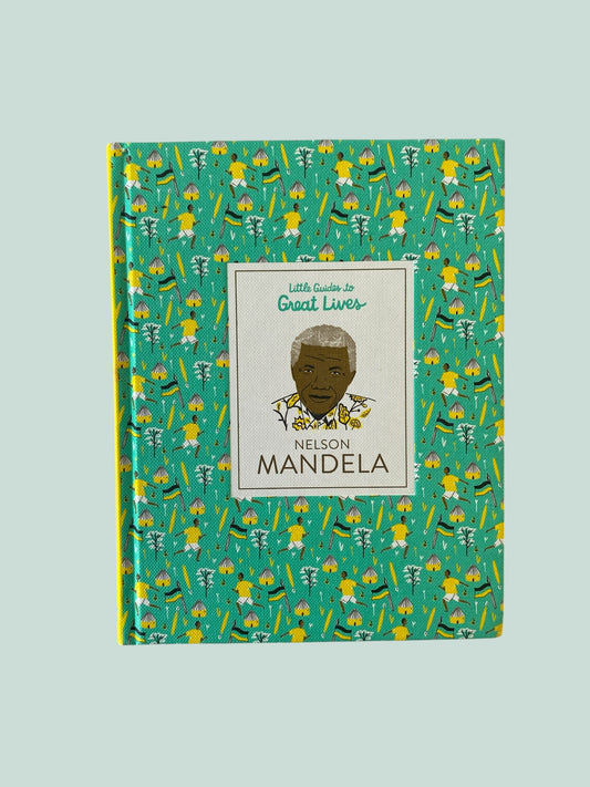 Nelson Mandela - Little Guide to Great Lives