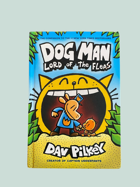 Dog Man Lord of the Fleas