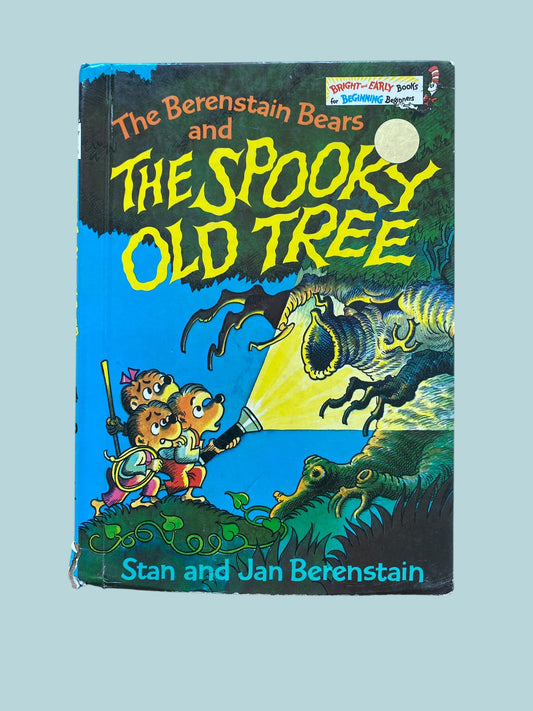 The Berenstain Bears and the old spooky tree