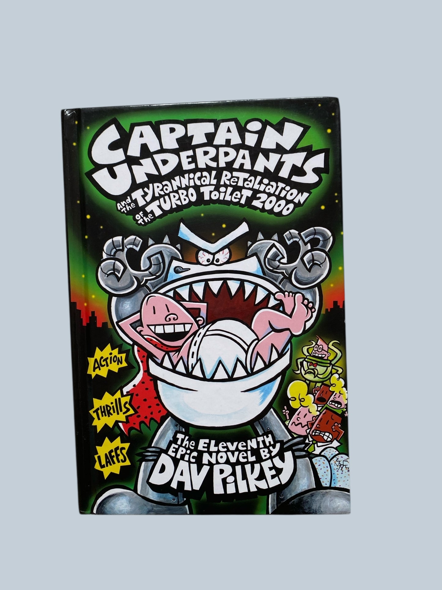 Captain Underpants and the Tyrannical Retaliation of the Turbo Toilet 2000