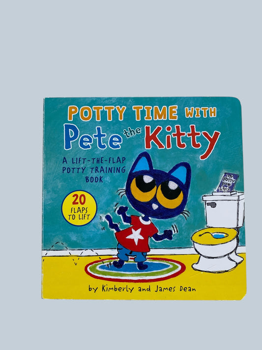 Potty Time with Pete the Kitty - Lift the Flap Book