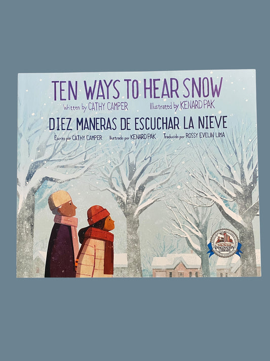 ENGLISH + SPANISH Ten Ways to Hear Snow