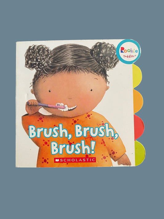 Brush Brush Brush