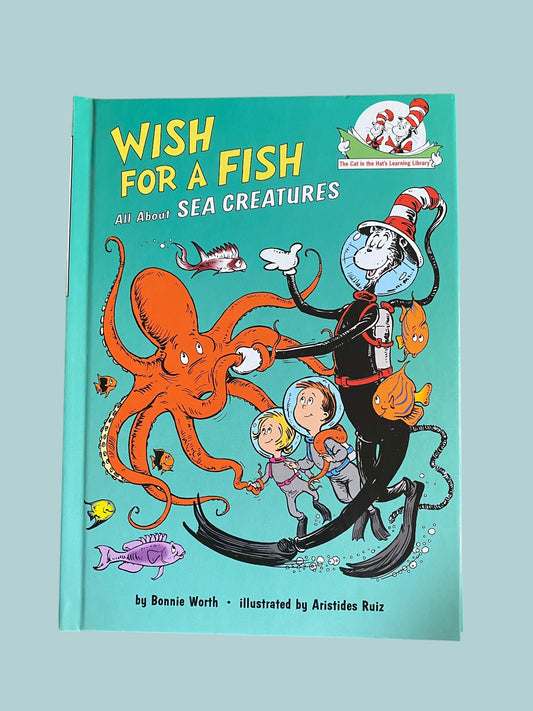 Wish for a fish - all about sea creatures